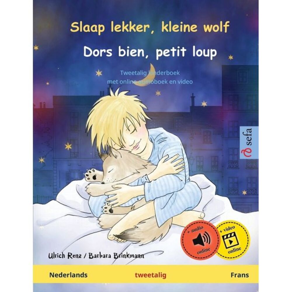 Slaap lekker, kleine wolf - Dors bien, petit loup (Nederlands - Frans): Tweetali